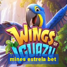 mines estrela bet